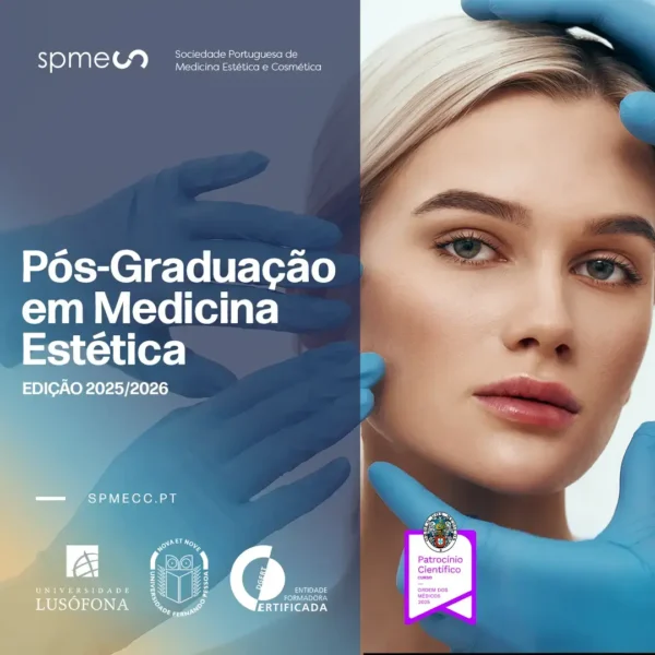 Edição 2025/2026 Pós-Graduação Universidade Lusófona em Medicina Estética (Lisboa)